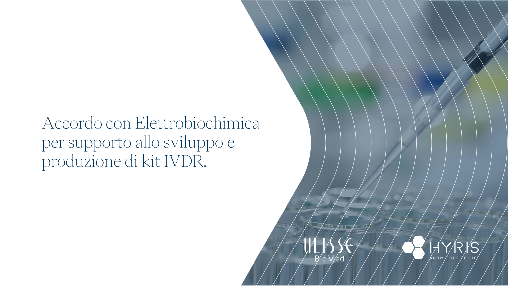 ACCORDO CON ELETTROBIOCHIMICA PER SUPPORTO ALLO SVILUPPO E PRODUZIONE DI KIT IVDR